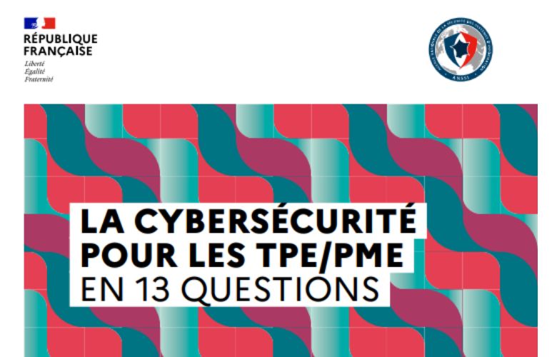 La cybersécurité pour les tpe-pme en treize questions
